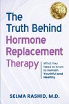 The Truth Behind Hormone Replacement Therapy