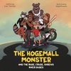 The Hogemall Monster and the Rude, Crude, Shrewd Biker Dudes