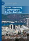 Wealth and Poverty in Contemporary Brazilian Capitalism