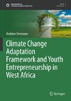 Climate Change Adaptation Framework and Youth Entrepreneurship in West Africa