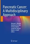 Pancreatic Cancer: A Multidisciplinary Approach