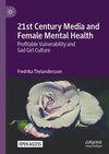 21st Century Media and Female Mental Health