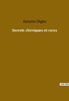 Secrets chimiques et rares