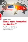 China: neuer Hauptfeind des Westens?