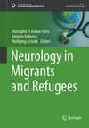 Neurology in Migrants and Refugees