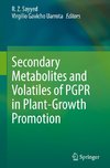 Secondary Metabolites and Volatiles of PGPR in Plant-Growth Promotion