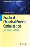 Practical Chemical Process Optimization