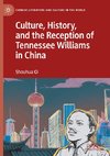 Culture, History, and the Reception of Tennessee Williams in China