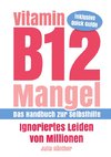 Vitamin B12-Mangel - Ignoriertes Leiden von Millionen