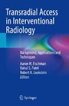 Transradial Access in Interventional Radiology