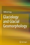 Glaciology and Glacial Geomorphology