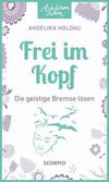 Frei im Kopf