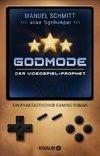 Godmode. Der Videospiel-Prophet