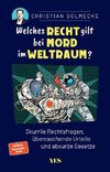 Welches Recht gilt bei Mord im Weltraum?