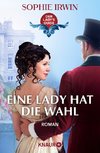 Eine Lady hat die Wahl