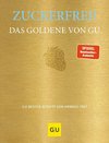 Zuckerfrei! Das Goldene von GU