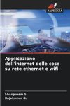 Applicazione dell'internet delle cose su rete ethernet e wifi