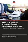 Vers une gestion stratégique des ressources humaines