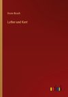 Luther und Kant