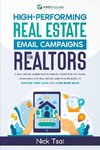 High-Performing Real Estate Email Campaigns For Realtors