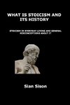 WHAT IS STOICISM AND ITS HISTORY