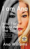 I am Ana and I am Breaking the Silence