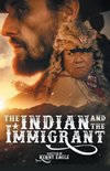 The Indian and the Immigrant