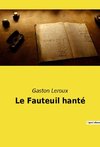 Le Fauteuil hanté