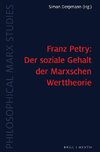 Franz Petry: Der Soziale Gehalt der Marxschen Werttheorie