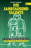 Die Jahrtausend-Talente