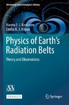 Physics of Earth¿s Radiation Belts