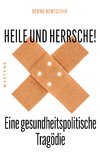 Heile und Herrsche