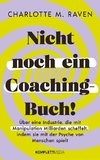 Nicht noch ein Coachingbuch!