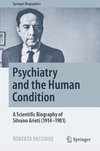 Psychiatry and the Human Condition