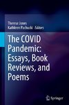 The COVID Pandemic: Essays, Book Reviews, and Poems