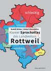 Kleiner Sprachatlas des Landkreises Rottweil