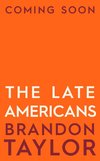 The Late Americans