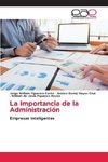 La Importancia de la Administración