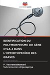 IDENTIFICATION DU POLYMORPHISME DU GÈNE CTLA-4 DANS L'HYPERTHYROÏDIE DES GRAVES