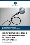 IDENTIFIZIERUNG DES CTLA-4-GENPOLYMORPHISMUS BEI GRAVES'SCHER HYPERTHYREOSE