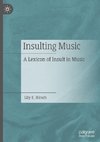 Insulting Music