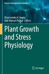 Plant Growth and Stress Physiology