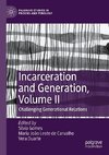 Incarceration and Generation, Volume II