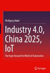 Industry 4.0, China 2025, IoT