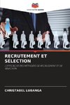 RECRUTEMENT ET SÉLECTION