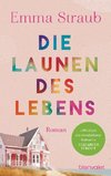 Die Launen des Lebens