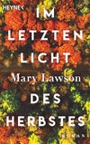 Im letzten Licht des Herbstes