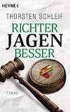 Richter jagen besser