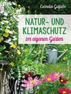 Natur- und Klimaschutz im eigenen Garten