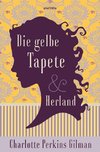 Die gelbe Tapete & Herland